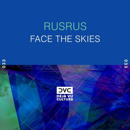 RUSRUS - Face the Skies [DVC033]